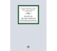 Manual de Seguridad Internacional (Derecho - Biblioteca Universitaria de Editorial Tecnos)