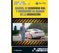 MANUAL SEGURIDAD VIAL Y PREVENCION RIESGOS EN LA CONDUCCION | Elsa Rubio Duce