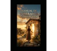 Manual de Soberanía: El Templo del Hogar ("La Mochila")