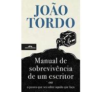 Manual De Sobrevivência De Um Escritor (Biography, letters & Memoirs)