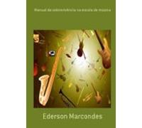 Manual De Sobrevivência Na Escola De Música (ebook)