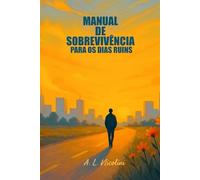 Manual de Sobrevivência para os Dias Ruins