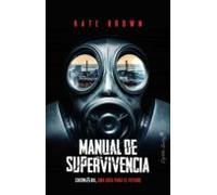 Manual de supervivencia: Chernóbil, una guía para el futuro (Ensayo)
