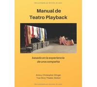 Manual de Teatro Playback: basado en la experiencia de una compañía