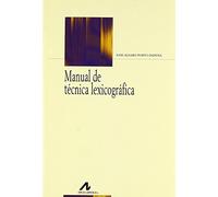 MANUAL DE TÉCNICA LEXICOGRÁFICA (Bibliotheca philologica)
