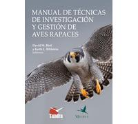 Manual de técnicas de investigación y gestión de aves rapaces
