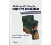 MANUAL DE TERAPIA COGNITIVA CONDUCTUAL DE LOS TRASTORNOS DE ANSIEDAD