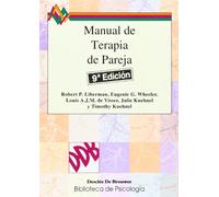Manual De Terapia De Pareja: Un Enfoque Positivo Para Ayudar A La S Re