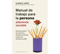 Manual De Trabajo para La Persona altamente sensible (SALUD Y VIDA NATURAL)