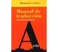 Manual de traducción Alemán-Castellano: Aleman/Castellano (TEORIA Y PRACTICA DE LA TRADUCCION)