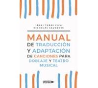 Manual de traducción y adaptación de canciones para doblaje y teatro musical