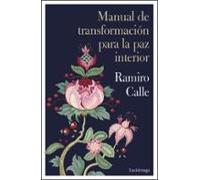 Manual De Transformacion Para La Paz Interior