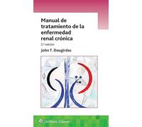 Manual De Tratamiento De La Enfermedad renal crónica ( 2ª Edición - 2019)