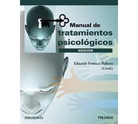 Manual De Tratamientos Psicologicos: Adultos