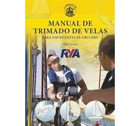 Manual de Trimado de Velas para Navegantes de Crucero | Rob Gibson