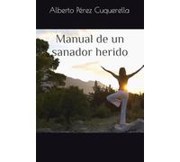 Manual de un sanador herido
