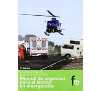 MANUAL DE URGENCIAS PARA EL TÉCNICO EN EMERGENCIAS-5º EDICIÓ (URGENCIAS / EMERGENCIAS)