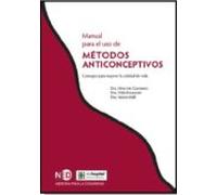 Manual De Uso De Metodos Anticonceptivos: Consejos Para Mejorar La Cal