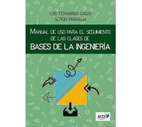 Manual de uso para el seguimiento de las clases de bases de la ingeniería (ACCI)