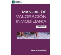 Manual de valoracion inmobiliaria 2'ed (DERECHO)
