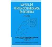 Manual De Ventilacion Mecanica En Pediatria (2ª Ed.)