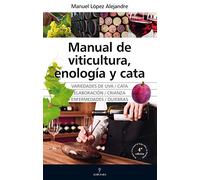 Manual de viticultura, Enología y cata (Gastronomía)