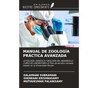 MANUAL DE ZOOLOGÍA PRÁCTICA AVANZADA: (CITOLOGÍA, GENÉTICA Y BIOLOGÍA DEL DESARROLLO- CURSO DE LABORATORIO-II) Plan de estudios revisado basado en la Universidad Periyar
