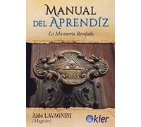 Manual del aprendiz: La masonería revelada (SIN COLECCION)