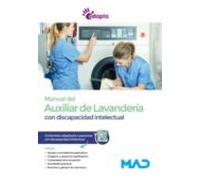 Manual del Auxiliar de Lavandería con discapacidad intelectual. Contenidos adaptados a personas con discapacidad intelectual.