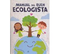 Manual Del Buen Ecologista