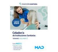 Manual Del Celador/a De Instituciones Sanitarias. Temario Vol. 2