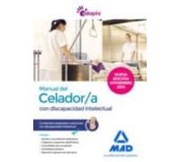 Manual Del Celador/a De Instituciones Sociosanitarias. Contenidos Adaptados A Personas Con Discapacidad Intelectual