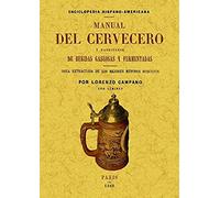 Manual del cervecero y fabricante de bebidas gaseosas y fermentadas (SIN COLECCION)