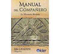 Manual del compañero: La masonería revelada (SIN COLECCION)