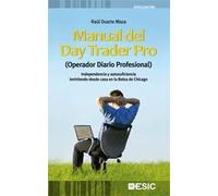 Manual del Day Trader Pro (Operador Diario Profesional) (Divulgación)