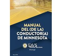 Manual Del (De La) Conductor(a) De Minnesota: Mayo de 2025