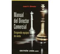 Manual del director comercial: Dirigiendo equipos de venta: 1 (MARKETING Y VENTAS)