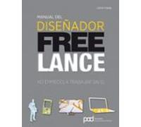 Manual del diseñador freelance: No empieces a trabajar sin él (Diseño gráfico)