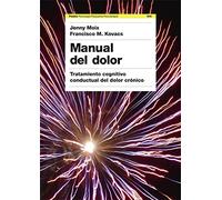 Manual del dolor: Tratamiento cognitivo conductual del dolor crónico: 241 (Psicología Psiquiatría Psicoterapia)