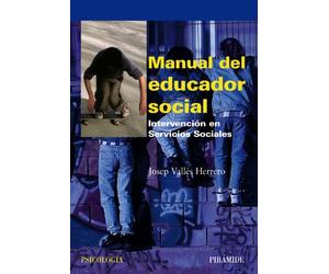 Manual del educador social: Intervención en los Servicios Sociales (Psicología)