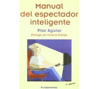 Manual del espectador inteligente: 114 (Arte / Cine)