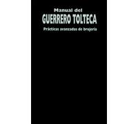 Manual del guerrero tolteca