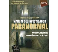 Manual del Investigador Paranormal: (Versión sin solapas) (Investigación Abierta)