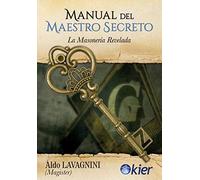 Manual del Maestro secreto: La Masonería revelada (SIN COLECCION)