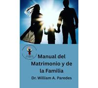 Manual del Matrimonio y de la Familia