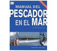 MANUAL DEL PESCADOR EN EL MAR (GUÍAS DEL NATURALISTA-PECES-MOLUSCOS-BIOLOGÍA MARINA)