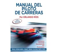 Manual del Piloto de Carreras: Auto Coaching Avanzado