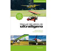Manual del piloto de ultraligero, 6.ª edición: Rústica (Aeronáutica)
