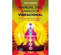 Manual del sanador vibracional