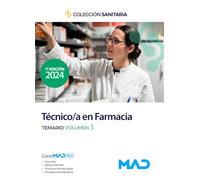 Manual del Técnico/a en Farmacia. Temario volumen 3